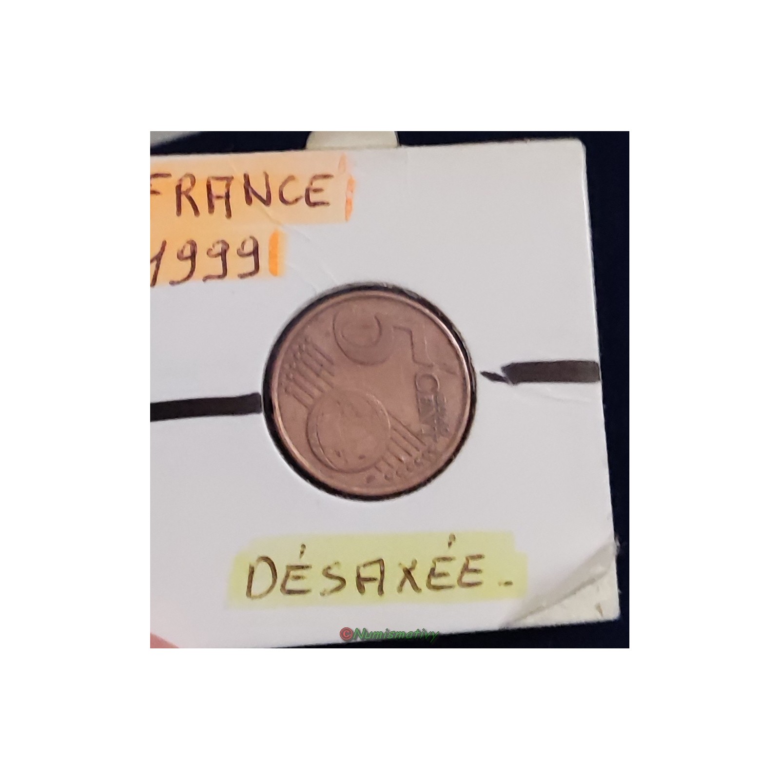 fauté : 5 cent euro France 1999 désaxée 90° erreur €